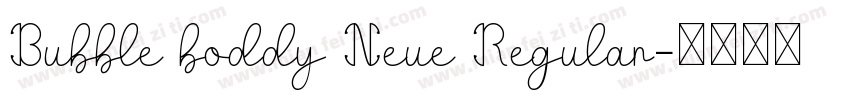 Bubble boddy Neue Regular字体转换
